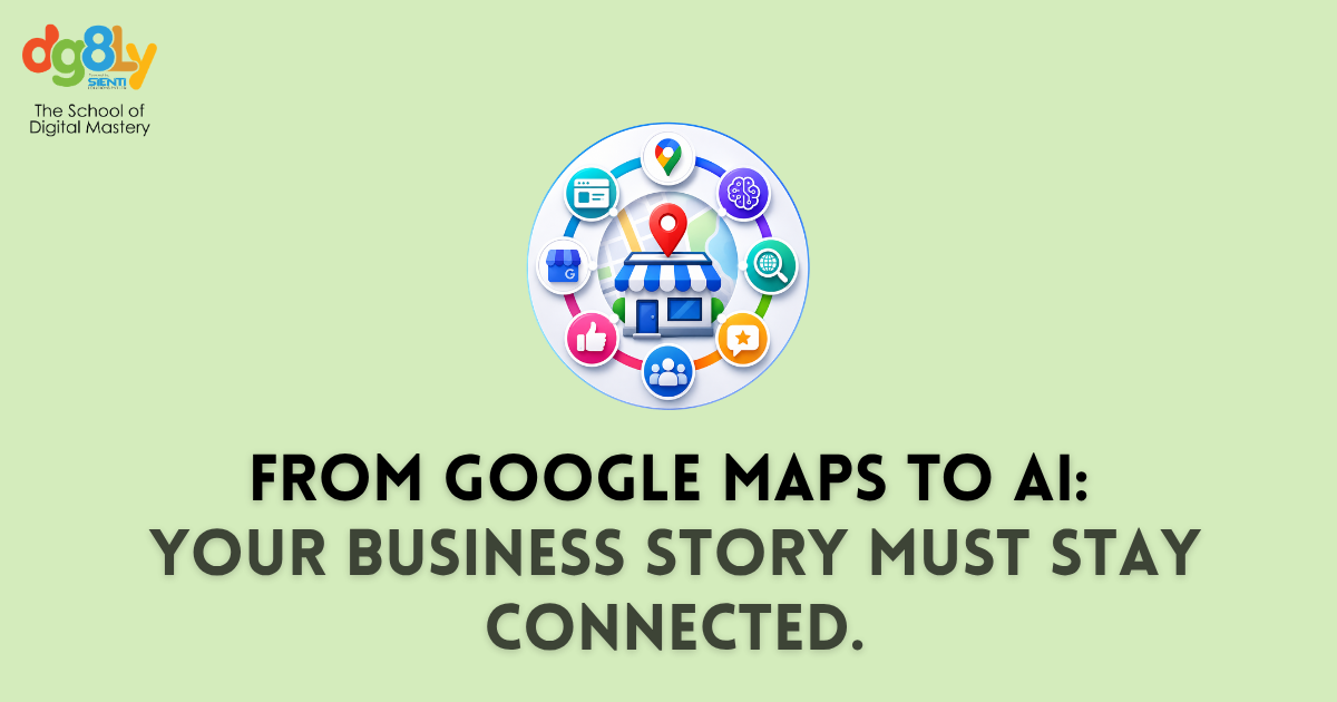 From Google Maps to AI Search: Why Your Business Information Ecosystem Matters More Than Ever